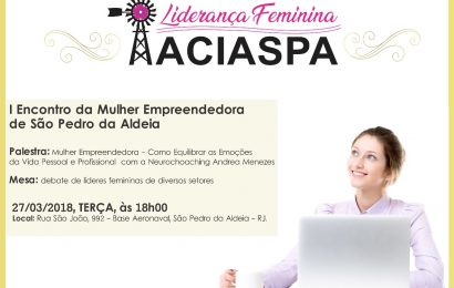 ACIASPA REALIZA O I ENCONTRO DA MULHER EMPREENDEDORA