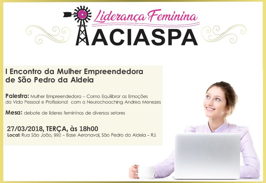 ACIASPA REALIZA O I ENCONTRO DA MULHER EMPREENDEDORA